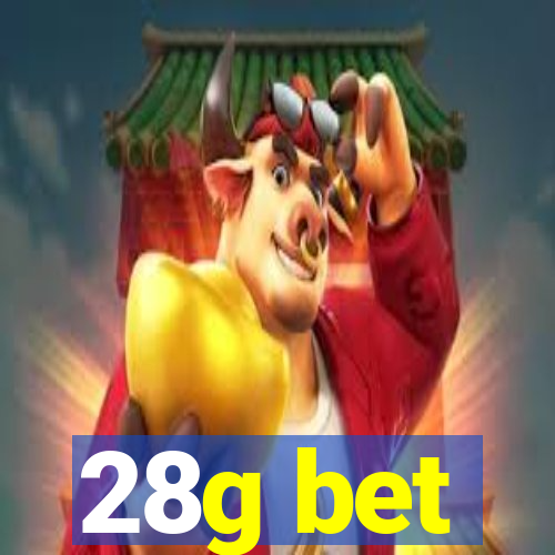 28g bet